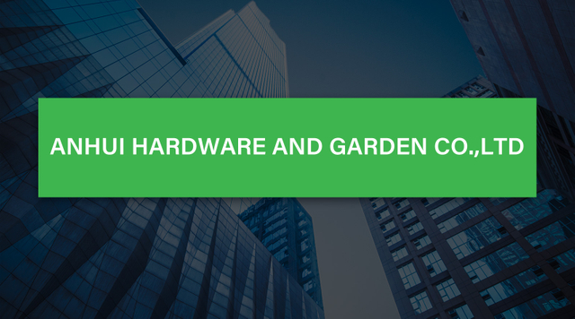 Anhui Hardware y Garden Co